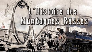 LHistoire des Montagnes Russes [upl. by Jacey]