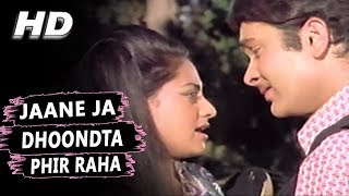 Jaane Ja Dhoondta Phir Raha  Kishore Kumar Asha Bhosle  Jawani Diwani 1972 Songs  Randhir Kapoor [upl. by Attirehs286]