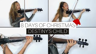 8 Days of Christmas  Destinys Child String Quartet Cover [upl. by Noslien]