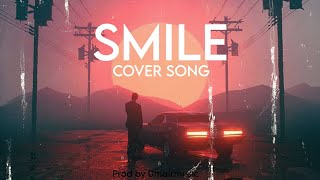 Smile Cover song ft Alan Faizan prod by Umairmusic [upl. by Gizela]