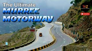 ISLAMABAD TO MURREE MOTORWAY FULL ROAD TRIP  MURREE EXPRESS WAY  MURREE KI SAIR VIDEO [upl. by Onirefes]