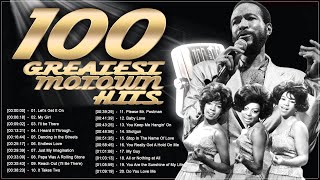 The 100 Greatest Motown Songs  Motown Greatest Hits Collection  Best Motown Songs Of All Time [upl. by Nguyen]