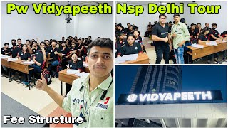 Pw Vidyapeeth Nsp Delhi Full Tour  medicoinfo vlog [upl. by Aivekahs]