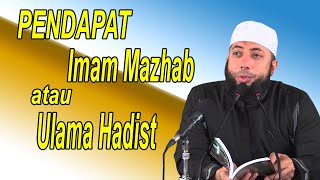 Bolehkah mengikuti pendapat Imam Mazhab dari pada Ulama Hadist   Ust Khalid Basalamah [upl. by Yreneh]