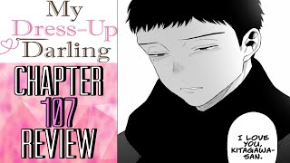 The Confession  My DressUp Darling Chapter 107 ReviewReaction [upl. by Gillett]