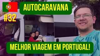 AUTOCARAVANA  A MELHOR FORMA DE VIAJAR EM PORTUGAL  Ep 32 [upl. by Norga714]