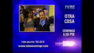 Promo Otra Cosa con Rafael Jose  Televicentro de Puerto Rico 2002 [upl. by Nnyliram]