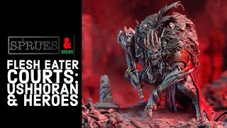 Flesh Eater Courts Ushoran amp Wave 2 Heroes Unboxing and Review Warhammer Age of Sigmar [upl. by Carleen]