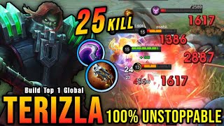 25 Kills No Death Unstoppable Terizla Build  Build Top 1 Global Terizla  MLBB [upl. by Ramled]