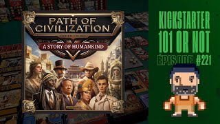 Kickstarter 101 or Not EP221 PATH OF CIVILIZATION  Règles et critique [upl. by Ynahpets787]