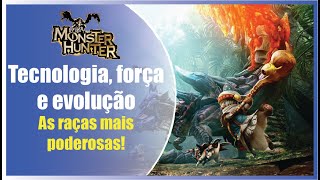 Humanos Serperianos e Mais Raças Sencientes em Monster Hunter [upl. by Aliehc]