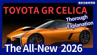 AllNew 2026 Toyota GR Celica Returning After 20 Years with a Bold Full Redesign [upl. by Ramses]