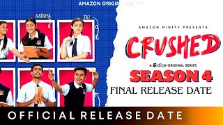 CRUSHED SEASON 4 TRAILER  Amazon MiniTV  Urvi Singh  Aadhya  Crushed Season 4 Release Date [upl. by Bernat]