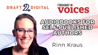 Audiobooks for Indie Authors Rinn Kraus Interview [upl. by Niuqram888]