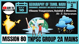 Geography of Tamil Nadu  Class  2  Climate  Mr SaravananS  Mission 80 [upl. by Etnud320]