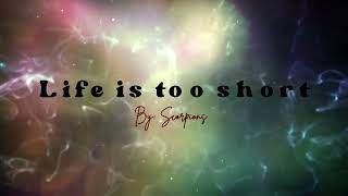 Life is too short By Scorpions Lyrics [upl. by Ahseya436]