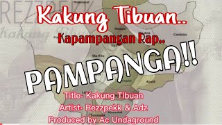 Kapampangan Rap  Kakung Tibuan lyrics videoRezzpekk feat Adz [upl. by Raji626]