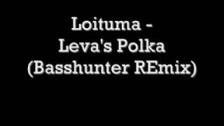 Basshunter  Loituma Levas Polka Basshunter Remix [upl. by Artamas]