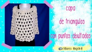 CAPA O PONCHO A CROCHET TRIÁNGULOS DE ABANICOS  Labores Angélika [upl. by Kore]