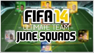 FIFA 14 Ultimate team  My Current Squads June [upl. by Lyrahc]