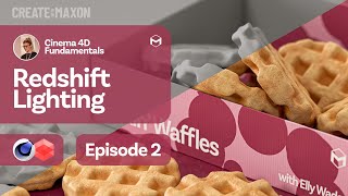 Episode 2 – Lighting – Cinema 4D Fundamentals Makin’ Waffles [upl. by Salis]