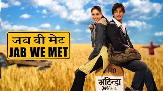 Jab we met full movie in Hindi  Shahid kapoor  Kareena kapoor khan  Facts and review [upl. by Staley]