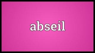 Abseil Meaning [upl. by Shaner]