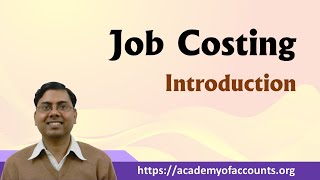 Job Costing  Introduction For BCom  MCom  CA  CS  CMA [upl. by Aivartal]