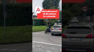 🅰️🆄🆃🅾️ 🆂🅲🆄🅾️🅻🅰️ 🅼🅾️🅽🆉🅴🆂🅴  GLI INDICATORI DI DIREZIONE IN ROTONDA adv monza [upl. by Cybill]