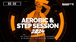 Aerobic amp Step Session 2024 135 bpm32 count [upl. by Johppa]