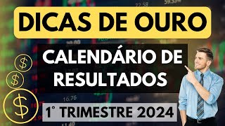 Calendário de RESULTADOS – 1º Trimestre de 2024  DATA para todas AÇÕES da Bolsa de Valores [upl. by Risser]