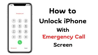 Unlock iPhone With Emergency Call Screen in 2024  Latest Method [upl. by Tito]