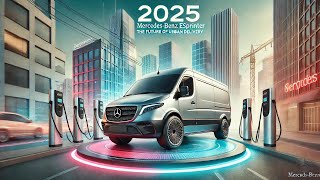 2025 MercedesBenz eSprinter AllElectric Van for Urban Delivery  Features amp Range [upl. by Aicel119]