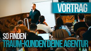 Wie finden Interessenten deine Agentur Live Vortrag [upl. by Obnukotalo]