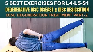 5 Exercises Lumbar Disc Degeneration Disc Desiccation Degenerative Disc Disease Treatment Part 2 [upl. by Weksler938]