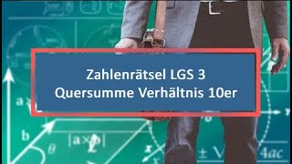 Zahlenrätsel LGS 3 Quersumme Verhältnis 10er und 1er [upl. by Brina]