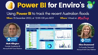 23 PowerBI4Enviros  Using Power BI to track the recent floods across eastern Australia [upl. by Cairns827]