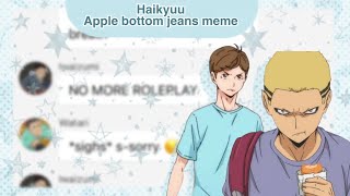 YAHABA WHAT⁉️⁉️  apple bottom jeans meme  Haikyuu ‘lyric’ prank  Aoba Johsai [upl. by Ettenahc]