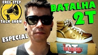 FREE STEP TALK SHOW ESPECIAL BATLHA 2T [upl. by Finley428]