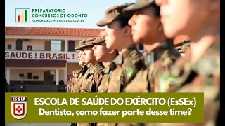 Concurso Dentista Militar  Escola de Saúde do Exército  EsSEx [upl. by Eehc962]