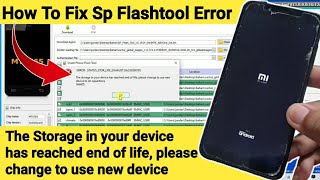 Cara Fix Sp Flashtool Error quotThe Storage in Your Device Has Reached End Of Lifequot ternyata sepele [upl. by Dareen]