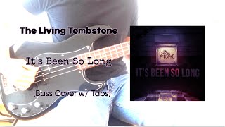 The Living Tombstone Its Been So Long Bass Cover w Play Along Tabs [upl. by Piegari455]