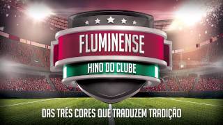 HINO DO FLUMINENSE quotOFICIALquot [upl. by Gerrilee]