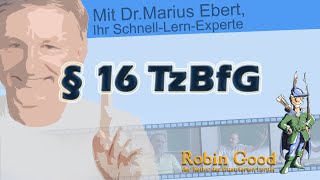 § 16 Teilzeit und Befristungsgesetz TzBfG [upl. by Bois]