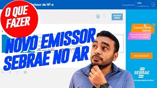 Emitindo Nota Fiscal no mais NOVO EMISSOR de Nota FIscal NFE do SEBRAE  MEI ME e EPP [upl. by Kurzawa905]