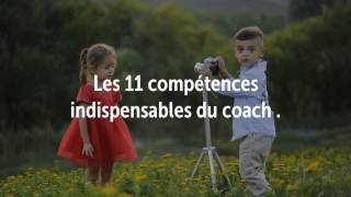 Les 11 Compétences Indispensables du Coach [upl. by Eive]