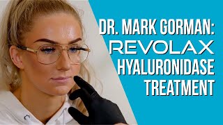 REVOLAX Hyaluronidase Treatment  Dr Mark Gorman [upl. by Tolliver]