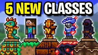 I Added 5 NEW CLASSES to Terraria [upl. by Anoet]