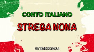 STREGA NONA  UM CONTO ITALIANO [upl. by Sedgewick421]