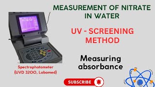 Measuring Nitrate in Water UV Screening Method Spectrophotometric Measurement of Absorbances [upl. by Burley]